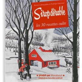 Cover of the book Syrup d&#039;érable les 30 recettes culte
